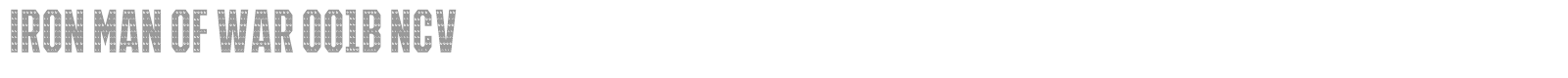 Iron Man Of War 001 NCV font preview